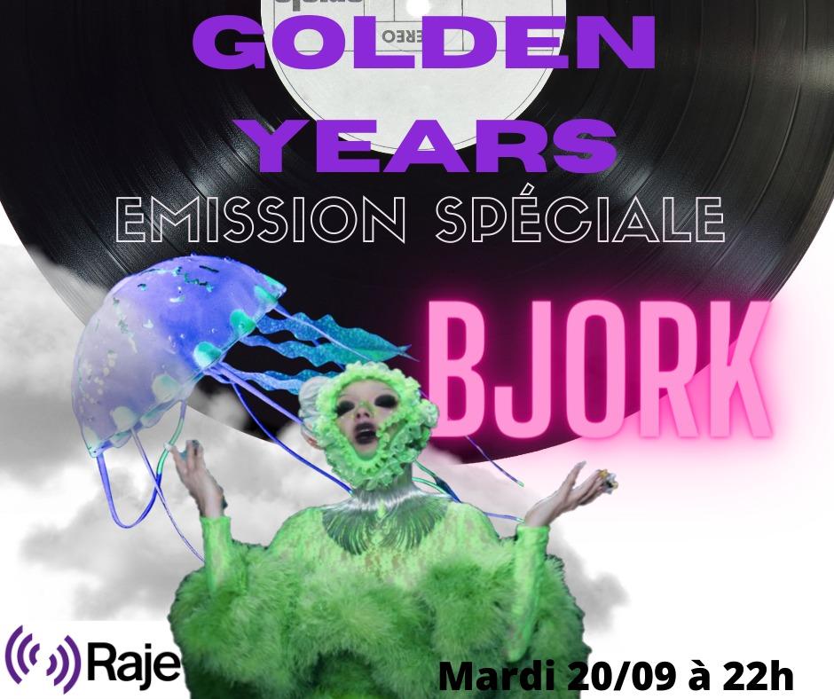 Golden Years /// Spéciale Björk : 30 ans d'Aventures Pop