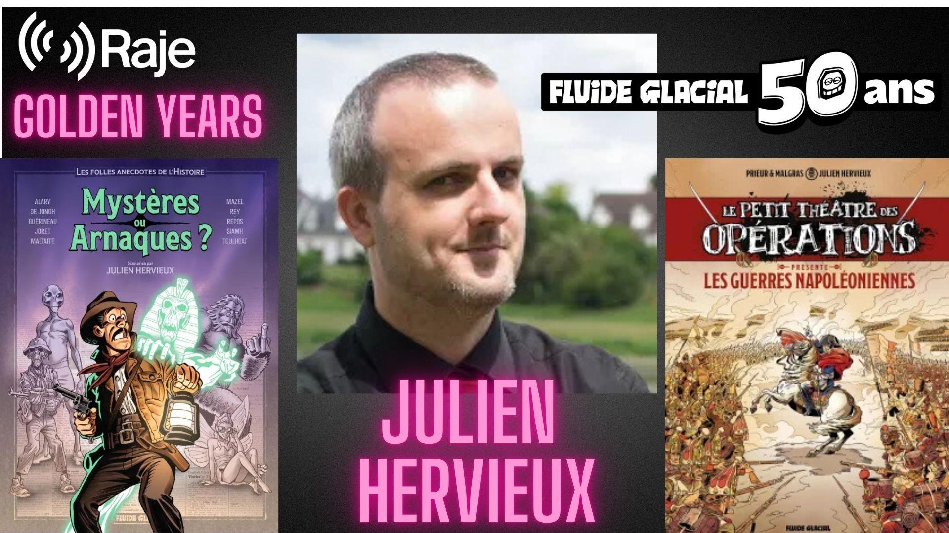 Golden Years Spéciale Julien Hervieux / 50 ans de Fluide Glacial