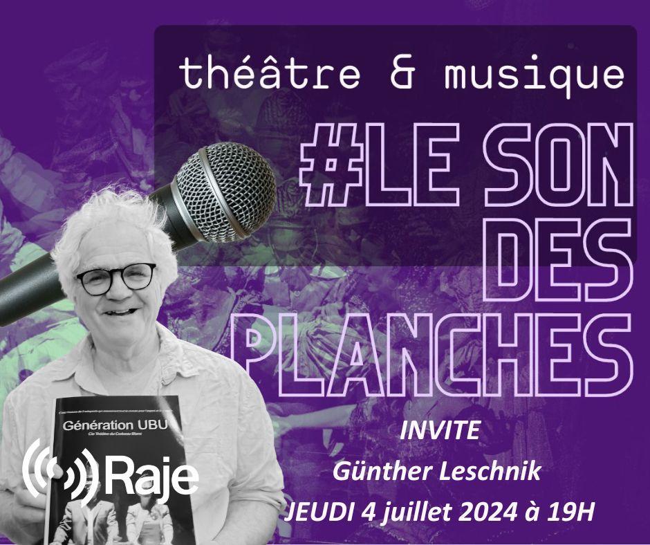Le Son Des Planches : Adeline Avril reçoit Günther Leschnik & Sophie Millon
