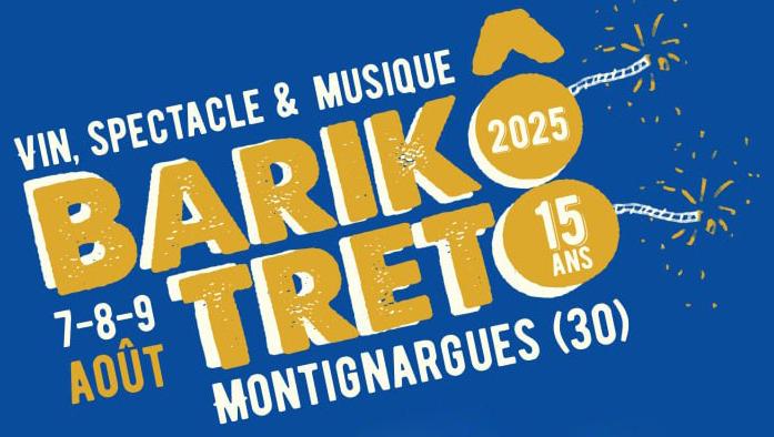 BarikÔtreto fête ses 15 ans à Montignargues avec Pierre-Emmanuel Barré et Aymeric Lompret