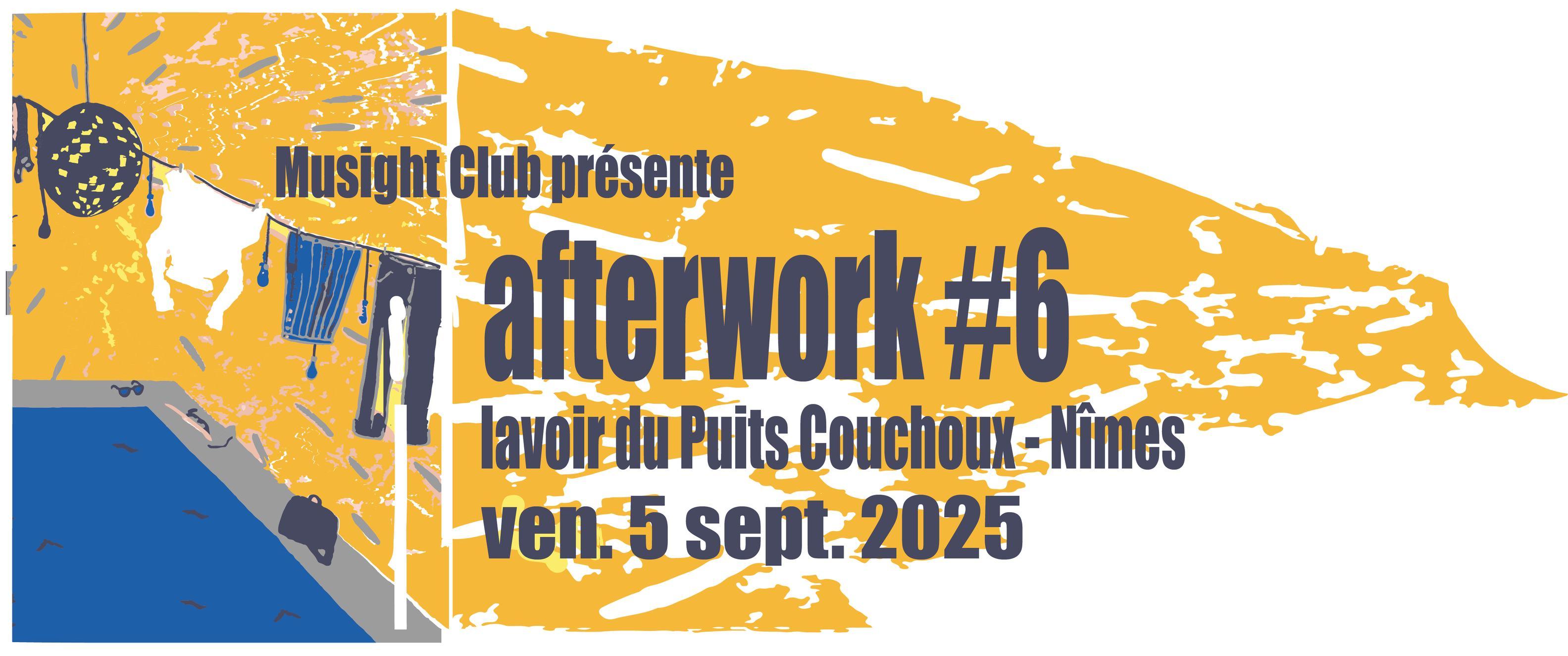 Le Musight Club présente son AfterWork #6 au Lavoir du Puits Couchoux à Nîmes