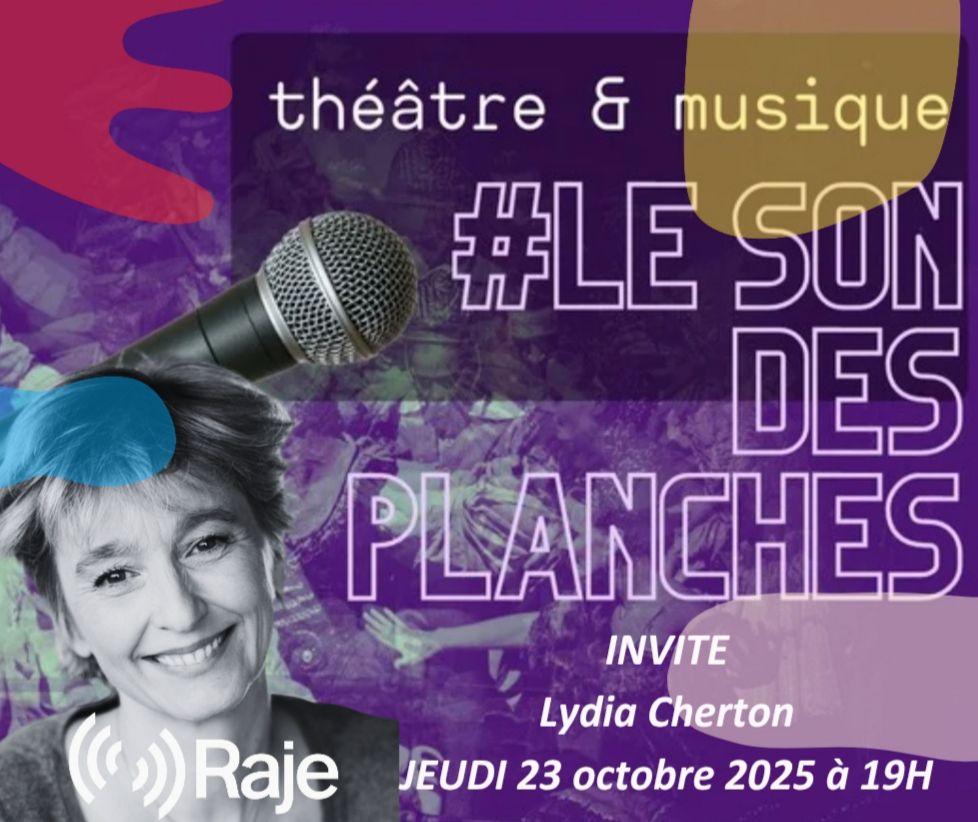 Le Son Des Planches : Adeline Avril reçoit Lydia Cherton
