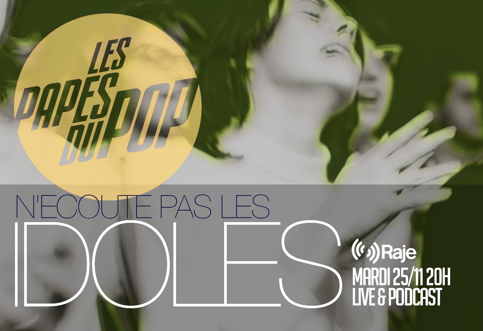 Les Papes du Pop S05E03 spéciale "Les Idoles"