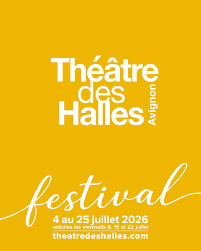 Festival OFF d'Avignon 2026 : le Théâtre des Halles dévoile sa programmation