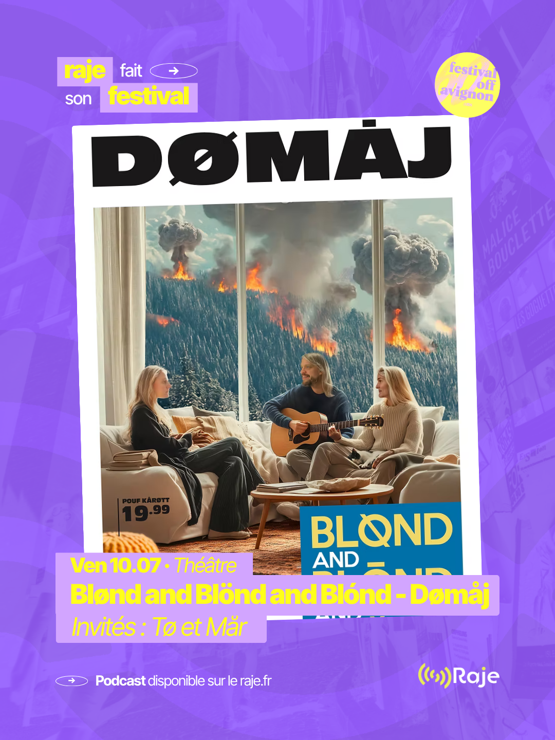 RAJE fait son festival - « Blønd and Blönd and Blónd - Dømåj » - 10.07.2026