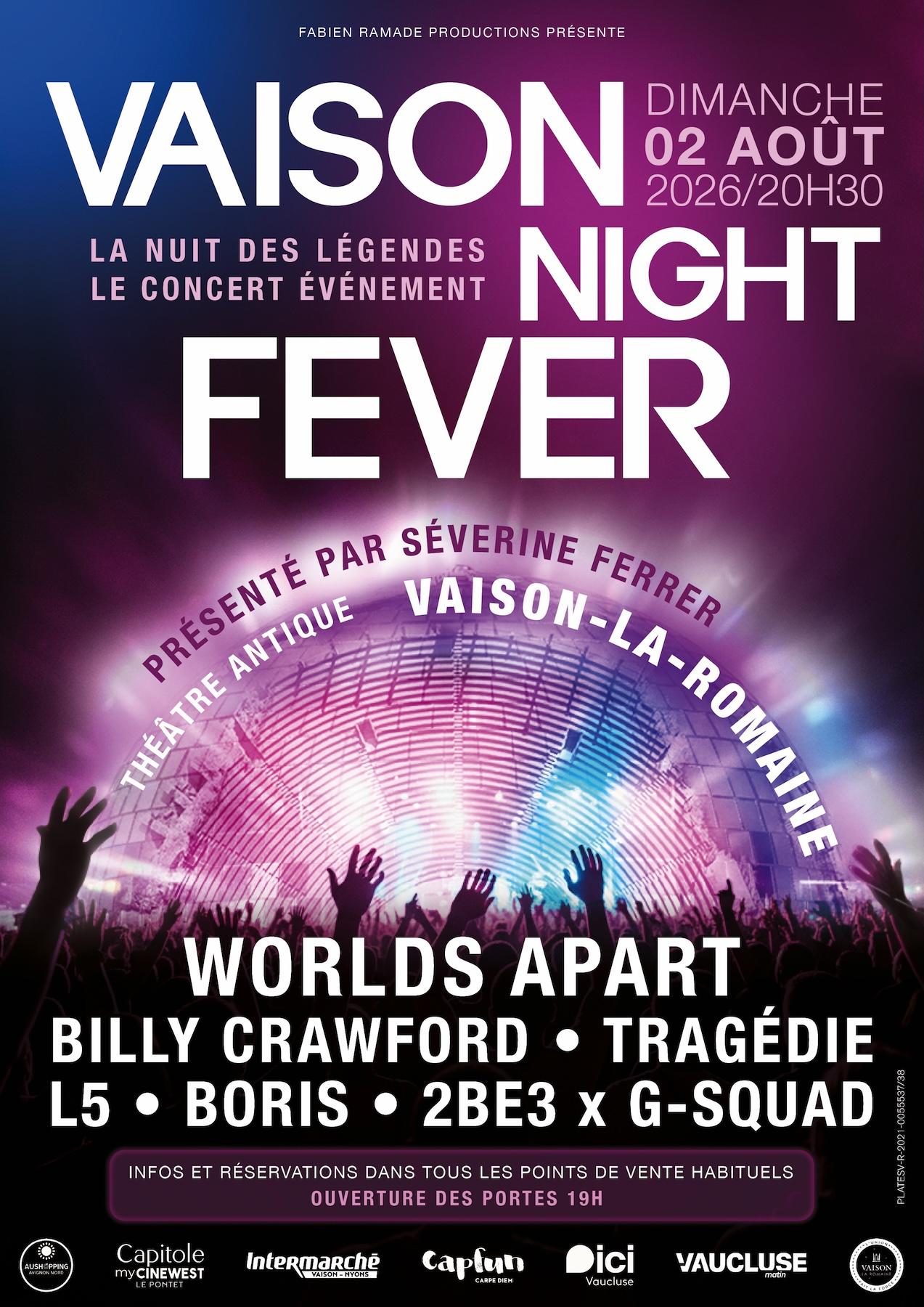 Vaison Night Fever le 2 août au Théâtre Antique de Vaison la Romaine