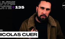 OUVRE BOITE 135 AVEC NICOLAS CUER