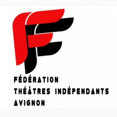 FEDERATION DES THEATRES INDEPENDANTS D’AVIGNON