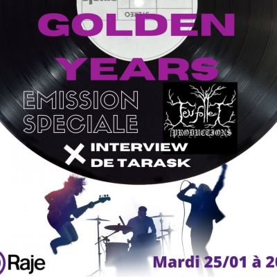 Golden Years /// Spécial Feu Follet Productions avec l’interview de Tarask