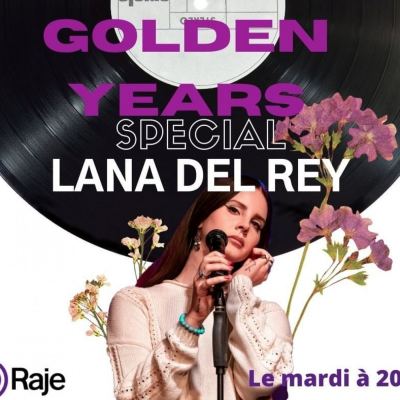 Golden Years /// Spécial Lana Del Rey
