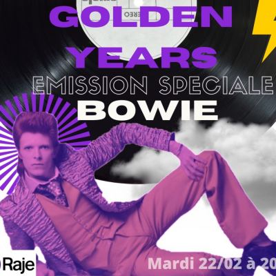 Golden Years Spécial David Bowie Partie 1/2