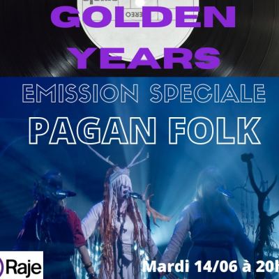 GOLDEN YEARS /// Spéciale PAGAN FOLK