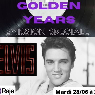 Golden Years /// Spéciale ELVIS PRESLEY