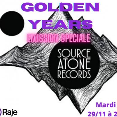 GOLDEN YEARS /// SPÉCIALE SOURCE ATONE RECORDS