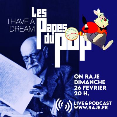 Les Papes du Pop #S2EP4 - I have a dream - 06.03.2023