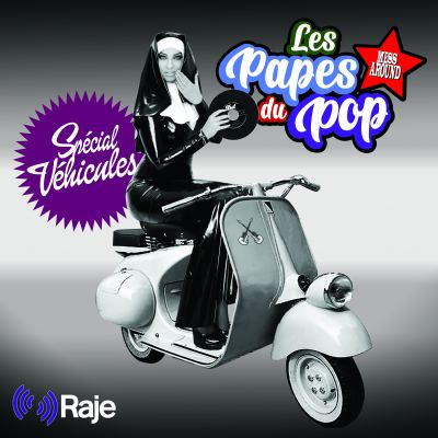 Les Papes du Pop #S1EP3 - Les véhicules - 22.12.2021