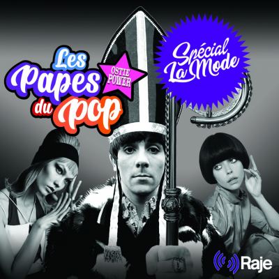 Les Papes du Pop #S1EP4 - La mode - 30.01.2022
