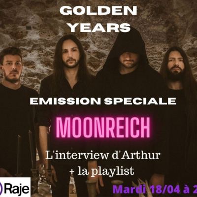 Golden Years : Spéciale Moonreich ! L’interview d’Arthur et la Playlist