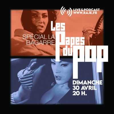 Les Papes du Pop /// Spécial LA BAGARRE !