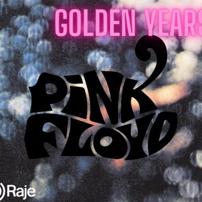 Golden Years Spéciale Pink Floyd volume 1/3 : 1965/1975 La story et la musique