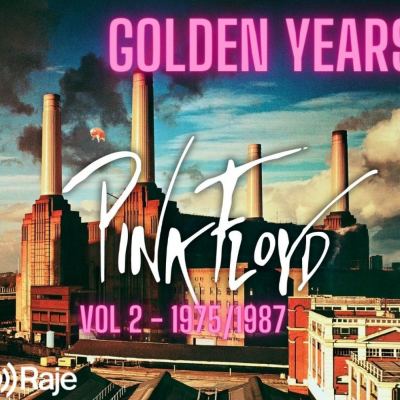 Golden Years Spéciale Pink Floyd volume 2 : 1975 - 1987