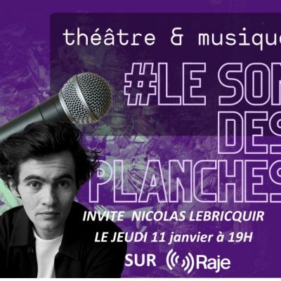 Le Son Des Planches #9 : Adeline Avril invite Nicolas Le Bricquir