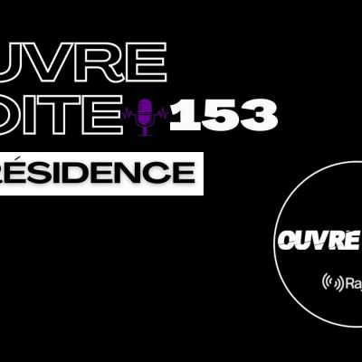 OUVRE BOITE 153 LA RESIDENCE DE BARTOK & CANADAS