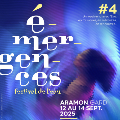 Emergences, festival de l’eau revient à Aramon pour sa 4ème édition