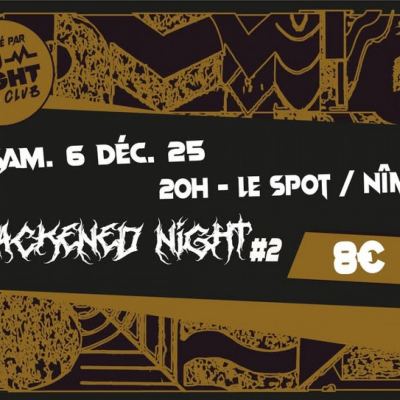 Blackened Night : l’expérience sonore totale de retour au Spot