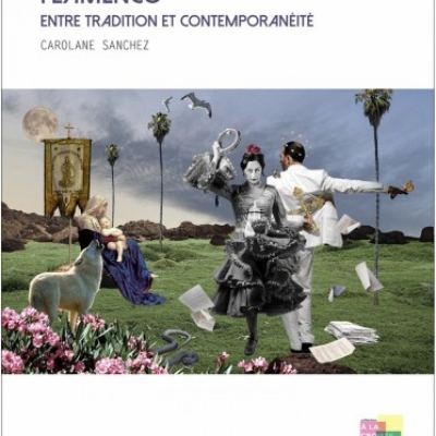 Entre tradition et modernité, Carolane Sanchez présente les évolutions du flamenco