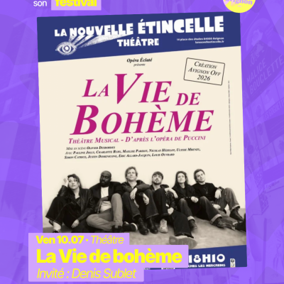 RAJE fait son festival - « La vie de bohème » - 10.07.2026
