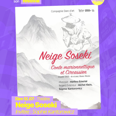 RAJE fait son festival - « Neige Soseki » - 12.07.2026